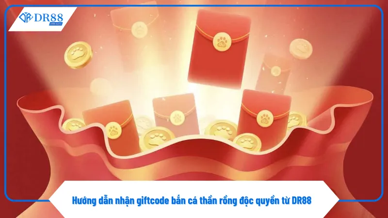 Bắn Cá Thần Rồng Dr88 - Nhận Thưởng Siêu Tốc Chỉ Sau Vài Phút 4 Giftcode bắn cá thần rồng từ DR88 có thời hạn nhập từ 24 đến 72 giờ