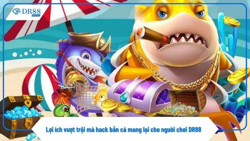 Hack bắn cá giúp tăng tỷ lệ bắn trúng cá hiệu quả