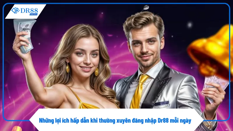 Đăng Nhập DR88 3 Tiếp cận kịp thời các chương trình ưu đãi theo ngày hoặc tuần